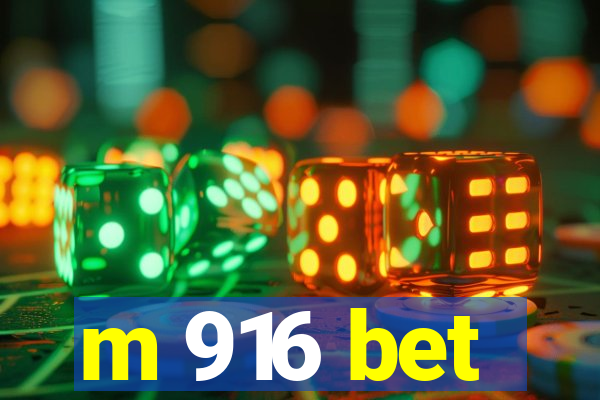 m 916 bet